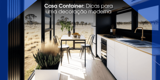Casa-Container-Dicas-Para-uma-Decoracao-Moderna Casa Container: Dicas Para uma Decoração Moderna