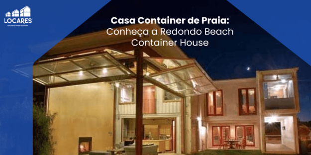 Casa Container de Praia: Conheça a Redondo Beach Container House