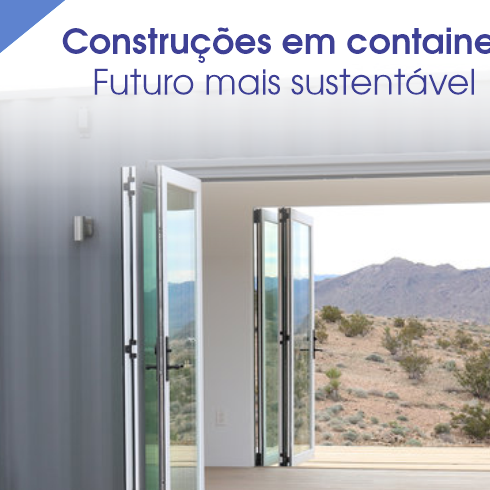 Construções em Container: Futuro Mais Sustentável