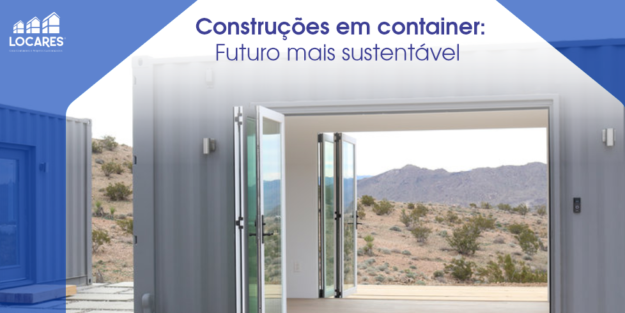 Construcoes-em-Container-Futuro-Mais-Sustentavel Construções em Container: Futuro Mais Sustentável