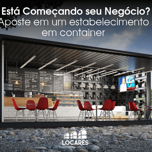 Está Começando seu Negócio? Aposte em um Estabelecimento em Container