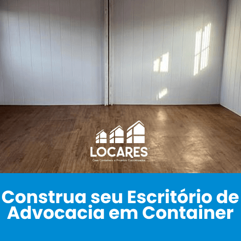 Construa seu Escritório de Advocacia em Container