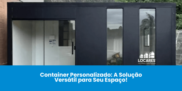 Container Personalizado: A Solução Inteligente Para Diversos Espaços
