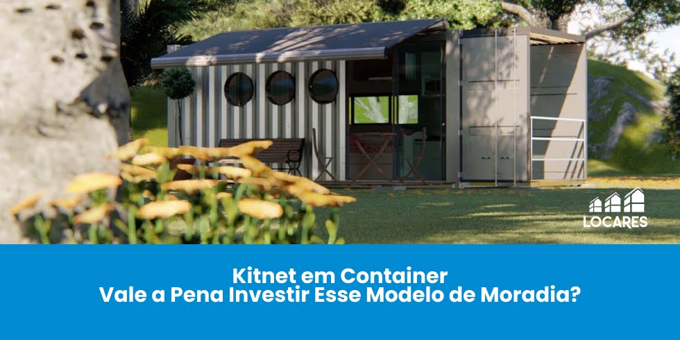 Kitnet em Container: Vale a Pena Investir Esse Modelo de Moradia? Kitnet em Container: Vale a Pena Investir Esse Modelo de Moradia?