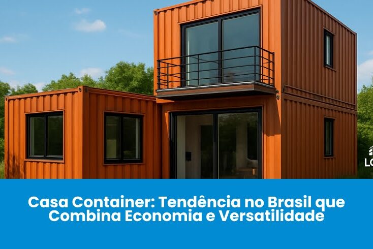 Casa Container: Tendência no Brasil que Combina Economia e Versatilidade