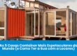 As 5 Casas Container Mais Espetaculares do Mundo (e Como Ter a Sua com a Locares)