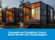 Pousada em Container: Como Gerar Renda com Hospedagem