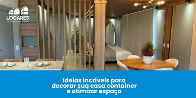 Ideias incríveis para decorar sua casa container e otimizar espaço Ideias incríveis para decorar sua casa container e otimizar espaço