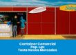 Container Comercial Pop-Up: Teste Novos Mercados