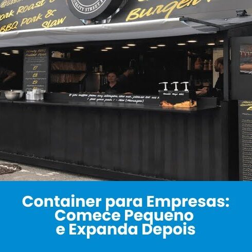 Container para Empresas: Comece Pequeno e Expanda Depois Container para Empresas: Comece Pequeno e Expanda Depois