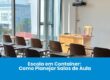 Escola em Container: Como Planejar Salas de Aula