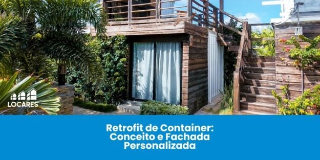 Retrofit de Container: Conceito e Fachada Personalizada Retrofit de Container: Conceito e Fachada Personalizada